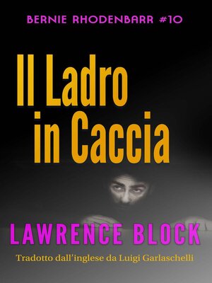cover image of Il Ladro in Caccia